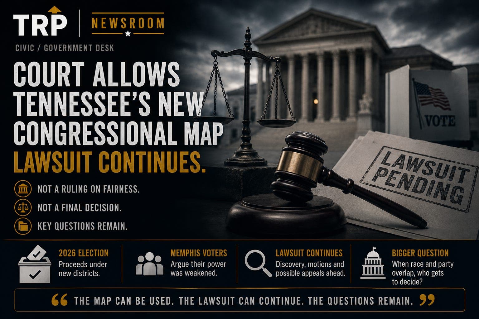 Tennessee can use its new congressional map. That does not mean the case is over.